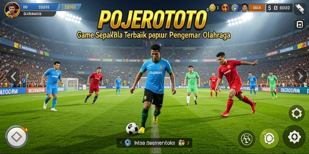 Tangkapan layar utama POJEROTOTO menampilkan aksi permainan sepak bola yang intens.